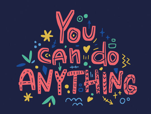 You Can Do Anything