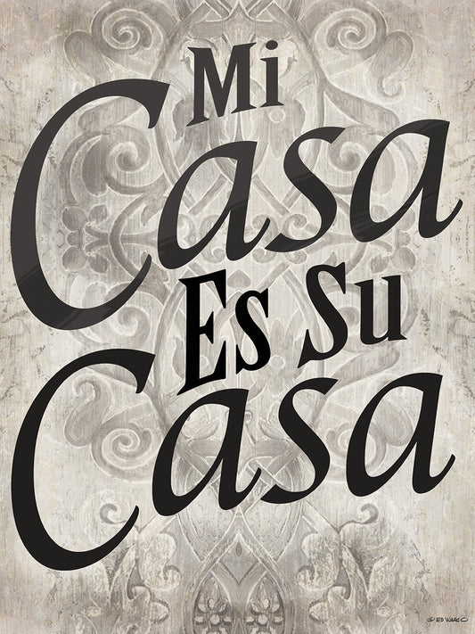 Mi Casa es Su Casa
