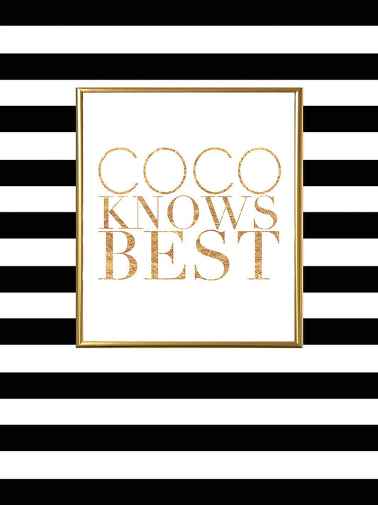 Glam Quotes Coco Knows Best 18x24